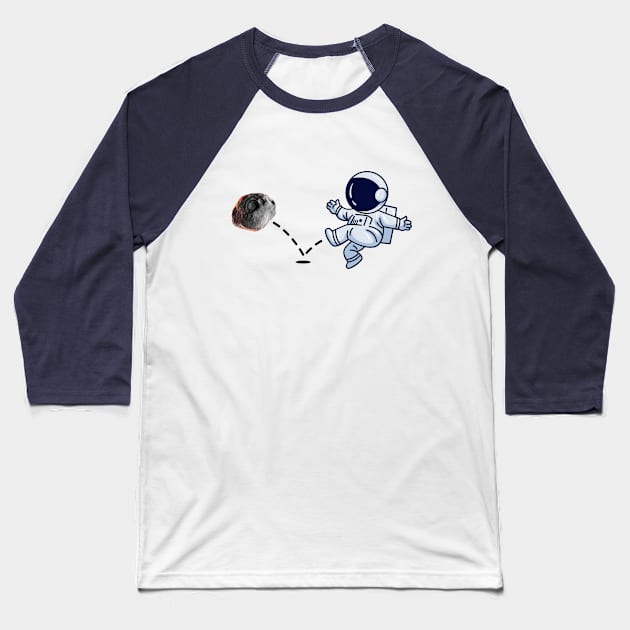 Astronaut plays Meteorite Soccer Baseball T-Shirt by firstsapling@gmail.com